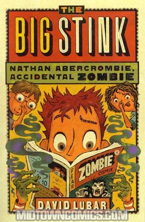Big Stink Nathan Abercrombie Accidental Zombie Book 4 TP
