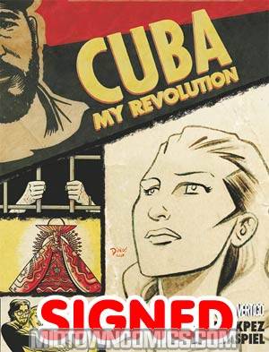 Cuba My Revolution HC Signed By Dean Haspiel