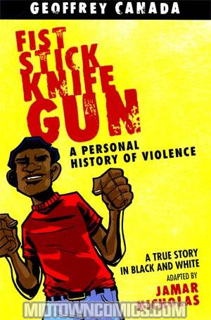 Fist Stick Knife Gun A Personal History Of Violence TP