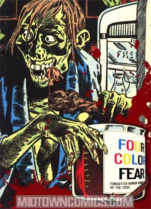 Four Color Fear Forgotten Horror Comics Of The 1950s TP