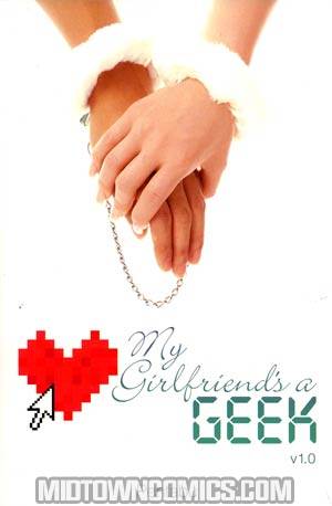 My Girlfriends A Geek Novel Vol 1