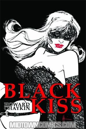 Howard Chaykins Black Kiss HC Signed & Remarked Edition