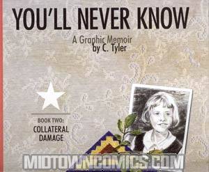 Youll Never Know Vol 2 Collateral Damage HC