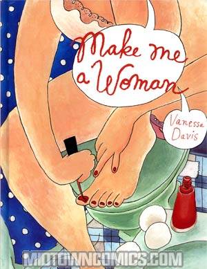 Make Me A Woman HC