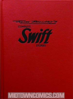 Frank Bellamys Complete Swift Stories Deluxe Leather Edition SC
