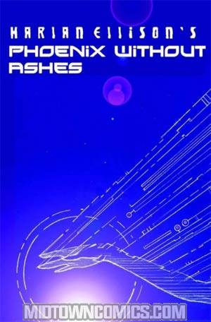 Harlan Ellisons Phoenix Without Ashes #3 Incentive Phoenix Without Ashes Prose Chapbook Vol 3