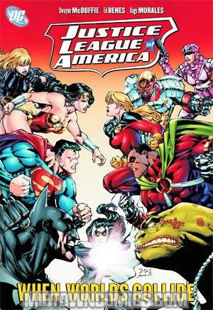 Justice League Of America Vol 6 When Worlds Collide TP