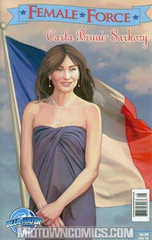 Female Force Carla Bruni-Sarkozy