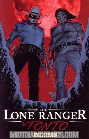 Lone Ranger & Tonto Vol 1 TP