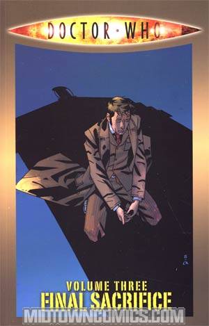 Doctor Who Vol 3 Final Sacrifice TP