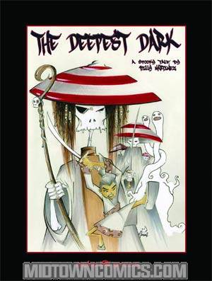 Deepest Dark A Spooky Tale Illustrated Novel TP