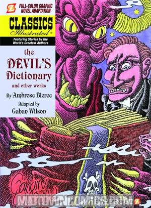 Classics Illustrated Vol 11 The Devils Dictionary And Other Works HC