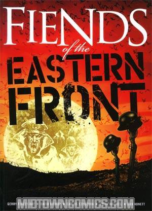 Fiends Of The Eastern Front TP