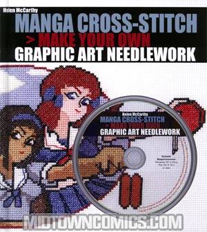 Manga Cross-Stitch Make Your Own Graphic Art Needlework HC With CD-ROM