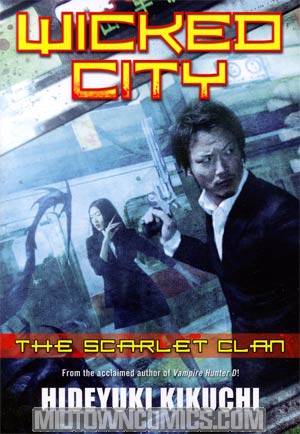 Wicked City Novel Vol 3 The Scarlet Clan TP