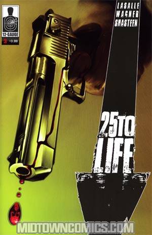 25 To Life #3