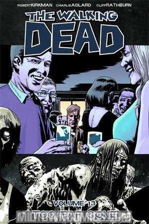 Walking Dead Vol 13 Too Far Gone TP