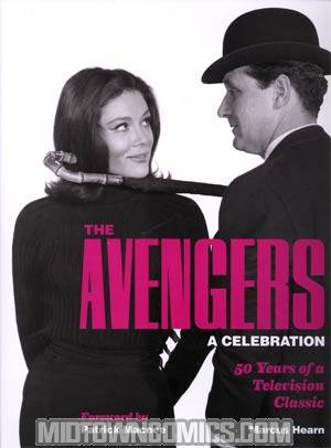 Avengers A Celebration 50 Years Of A Television Classic HC