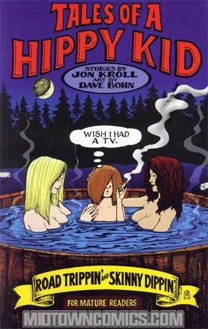 Tales Of A Hippy Kid Road Trippin And Skinny Dippin GN