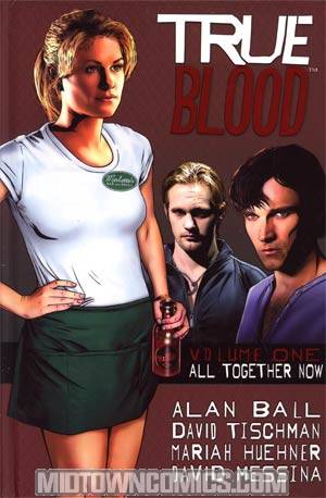 True Blood Vol 1 All Together Now HC