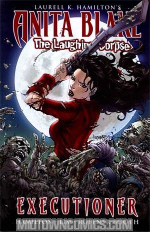 Laurell K Hamiltons Anita Blake Vampire Hunter Laughing Corpse Vol 3 Executioner TP
