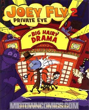 Joey Fly Private Eye Vol 2 Big Hairy Drama HC