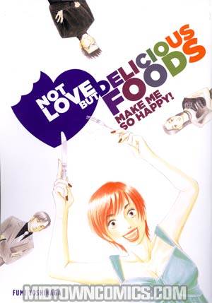 Not Love But Delicious Foods Make Me So Happy GN