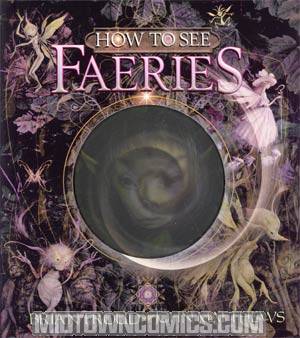 How To See Faeries HC