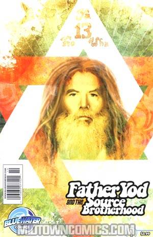 Father Yod And The Source Brotherhood #1