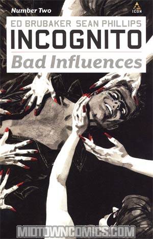 Incognito Bad Influences #2 Regular Sean Phillips Cover