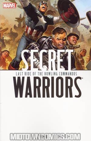 Secret Warriors (2009) Vol 4 Last Ride Of The Howling Commandos TP