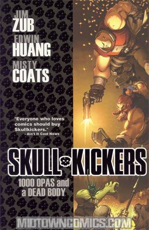 Skullkickers Vol 1 1000 Opas And A Dead Body TP