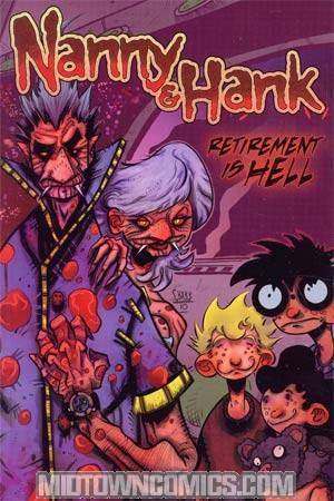Nanny & Hank Vol 1 Retirement Is Hell TP
