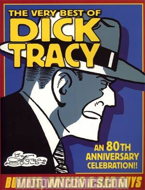 Very Best Of Dick Tracy Bullets Battles & Bad Guys TP