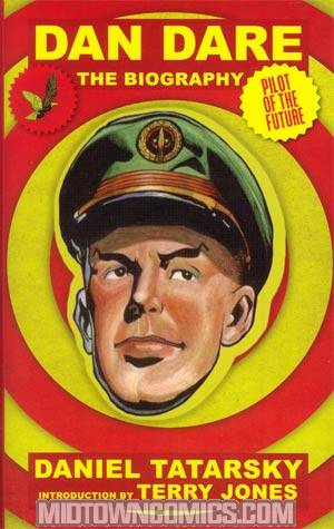 Dan Dare Pilot Of The Future Biography HC