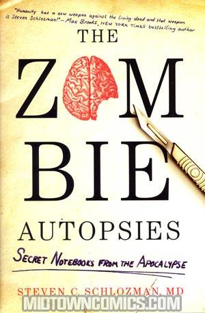 Zombie Autopsies Secret Notebooks From The Apocalypse HC