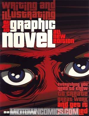 Writing And Illustrating The Graphic Novel TP All-New Edition