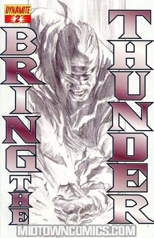 Bring The Thunder #2 Cover C Incentive Alex Ross Sketch Cover