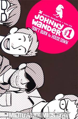 Johnny Wander Vol 1 Dont Burn The House Down GN