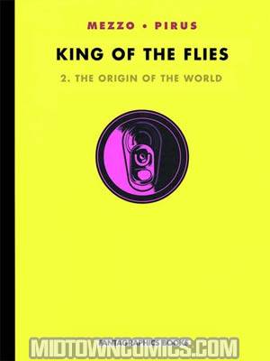 King Of The Flies Vol 2 Origin Of The World HC
