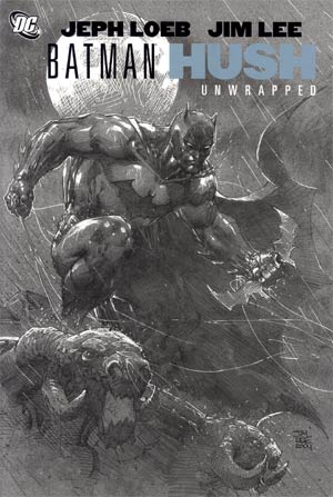 Batman Hush Unwrapped Deluxe Edition HC