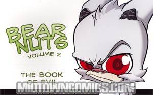 Bear Nuts Vol 2 Book Of Evil GN