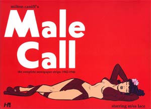Milton Caniffs Male Call Complete Newspaper Strips 1942-1946 HC