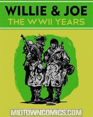 Willie & Joe The WWII Years TP