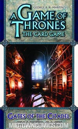 Game Of Thrones The Card Game Secrets Of Oldtown Gates Of The Citadel Chapter Pack