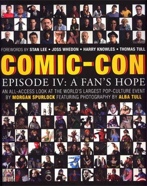Comic-Con Episode IV A Fans Hope HC