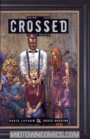 Crossed Family Values #7 Wrap Cvr