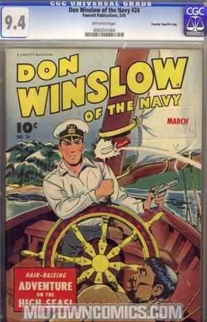 Don Winslow Of The Navy #24 CGC 9.4 Crowley Pedigree/File Copy