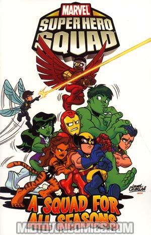 Marvel Super Hero Squad Squad For All Seasons TP