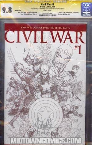 Civil War #1 Cover J Incentive Turner Sketch Variant Cover CGC 9.8 Signature Series Signed By Michael Turner